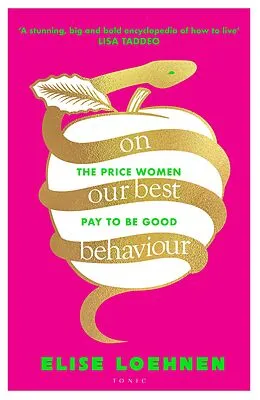 E-Book (epub) On Our Best Behaviour von Elise Loehnen