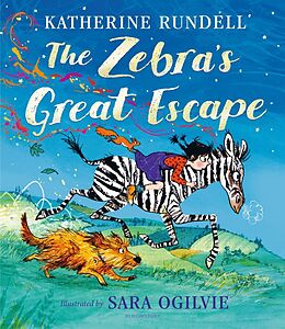 Couverture cartonnée The Zebra's Great Escape de Katherine Rundell