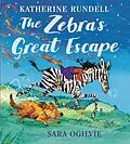 E-Book (pdf) The Zebra's Great Escape von Katherine Rundell