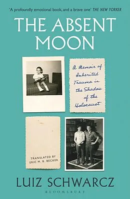 E-Book (epub) The Absent Moon von Luiz Schwarcz
