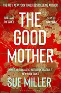 E-Book (epub) The Good Mother von Sue Miller