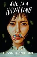 E-Book (epub) She Is a Haunting von Trang Thanh Tran