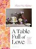 E-Book (pdf) A Table Full of Love von Skye Mcalpine