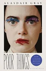 Kartonierter Einband Poor Things. Film Tie-In von Alasdair Gray