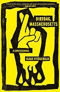 ePUB Dirtbag, Massachusetts von Isaac Fitzgerald