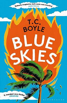 Couverture cartonnée Blue Skies de T. C. Boyle
