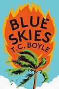 E-Book (epub) Blue Skies von T. C. Boyle