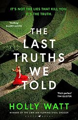 Livre Relié The Last Truths We Told de Holly Watt