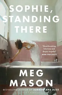 E-Book (epub) Sophie, Standing There von Meg Mason