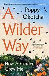 Kartonierter Einband A Wilder Way von Poppy Okotcha