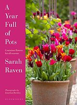 Fester Einband A Year Full of Pots von Sarah Raven