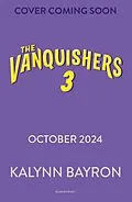 E-Book (pdf) The Vanquishers: Rise of the Wrecking Crew von Kalynn Bayron