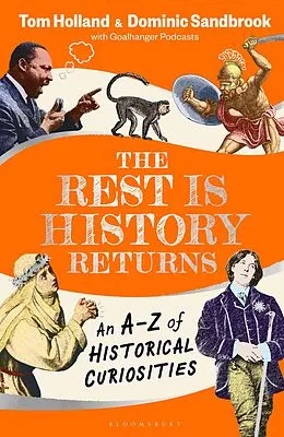 E-Book (epub) The Rest is History Returns von Dominic Sandbrook, Tom Holland