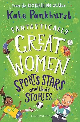 E-Book (epub) Fantastically Great Women Sports Stars and their Stories von Kate Pankhurst