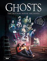 Livre Relié GHOSTS: The Button House Archives de Mathew Baynton, Simon Farnaby, Martha Howe-Douglas