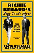 E-Book (epub) Richie Benaud's Blue Suede Shoes von David Kynaston, Harry Ricketts