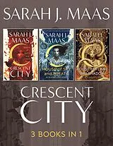 E-Book (epub) Crescent City ebook Bundle: A 3 Book Bundle von Sarah J. Maas