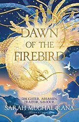 Kartonierter Einband Dawn of the Firebird von Sarah Mughal Rana