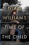 E-Book (epub) Time of the Child von Niall Williams