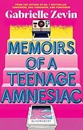 E-Book (epub) Memoirs of a Teenage Amnesiac von Gabrielle Zevin