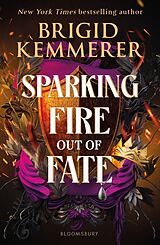 Kartonierter Einband Sparking Fire Out of Fate von Brigid Kemmerer