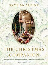 Fester Einband The Christmas Companion von Skye McAlpine