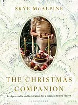 Fester Einband The Christmas Companion von Skye McAlpine