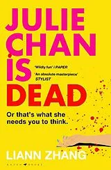Kartonierter Einband Julie Chan is Dead von Liann Zhang