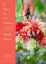 Fester Einband A Year of Cut Flowers von Raven Sarah