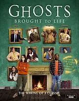 Fester Einband Ghosts: Brought to Life von Laurence Rickard, Mat Baynton, Martha Howe-Douglas