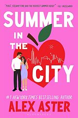 Kartonierter Einband Summer in the City von Alex Aster