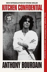 Kartonierter Einband Kitchen Confidential. 25th Anniversary Edition von Anthony Bourdain