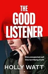 Fester Einband The Good Listener von Holly Watt