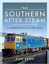 eBook (epub) Southern After Steam de Benn Don Benn