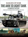 E-Book (epub) The AMX 13 Light Tank von Peter Lau, M. P. Robinson, Guy Gibeau