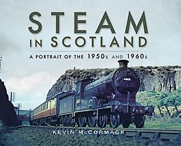 eBook (epub) Steam in Scotland de Kevin Mccormack