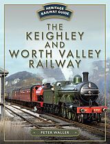 eBook (pdf) Keighley and Worth Valley Railway de Waller Peter Waller