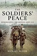 E-Book (epub) The Soldiers' Peace von Michael Senior