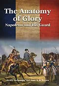 E-Book (epub) The Anatomy of Glory von Henri Lachouque, Anne S. K. Brown