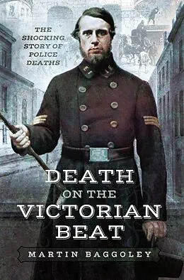 E-Book (epub) Death on the Victorian Beat von Martin Baggoley