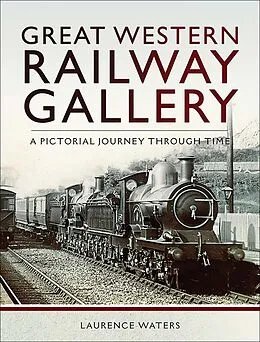 E-Book (epub) Great Western: Railway Gallery von Laurence Waters
