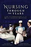 E-Book (pdf) Nursing Through the Years von Bellman Loretta B Bellman, Boase Sue Boase, Rogers Sarah Rogers