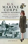 E-Book (epub) U.S. Marine Corps Women's Reserve von Jim Moran