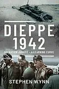 E-Book (epub) Dieppe - 1942 von Wynn Stephen Wynn