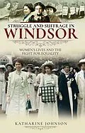E-Book (epub) Struggle and Suffrage in Windsor von Katharine Johnson