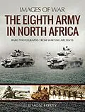 E-Book (epub) The Eighth Army in North Africa von Simon Forty