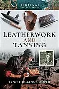 E-Book (epub) Leatherwork and Tanning von Lynn Huggins-Cooper