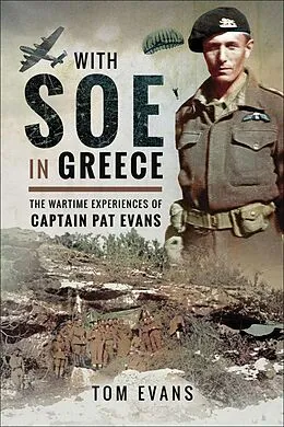 E-Book (epub) With SOE in Greece von Tom Evans