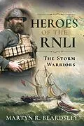 E-Book (epub) Heroes of the RNLI von Beardsley Martyn R Beardsley
