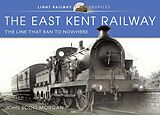 eBook (epub) East Kent Railway de Scott-Morgan John Scott-Morgan